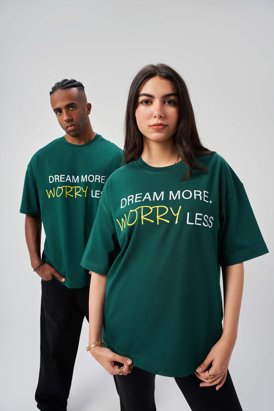Dream More, Worry Less Green Oversize T-Shirt